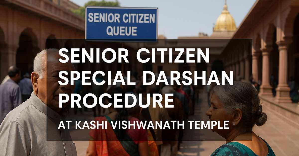 senior citizen special darshan