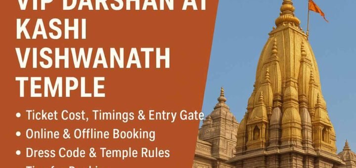 VIP Darshan Kashi Vishwanath Temple