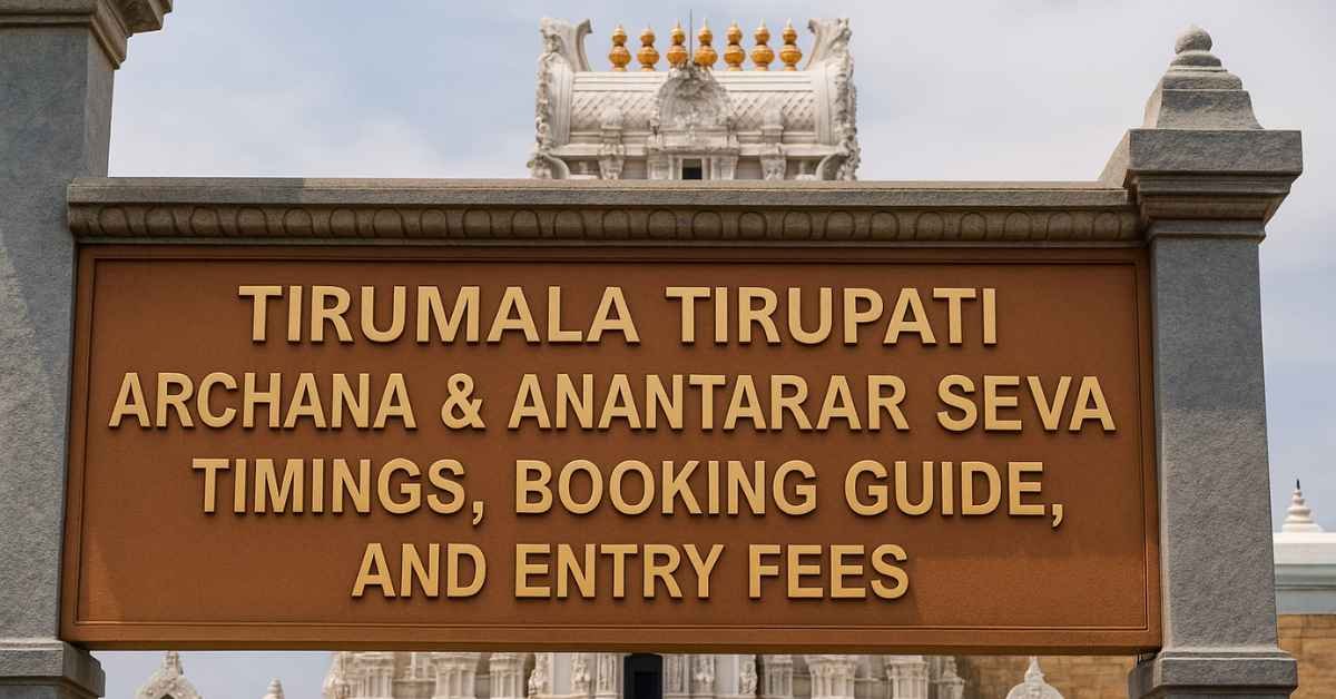 Tirumala Archana and Anantara Seva
