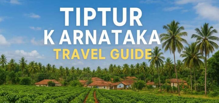 Tiptur Karnataka Travel Guide