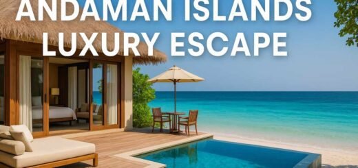 Andaman Islands luxury escape