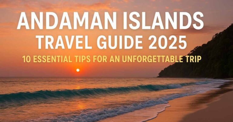 Andaman Islands Travel Guide